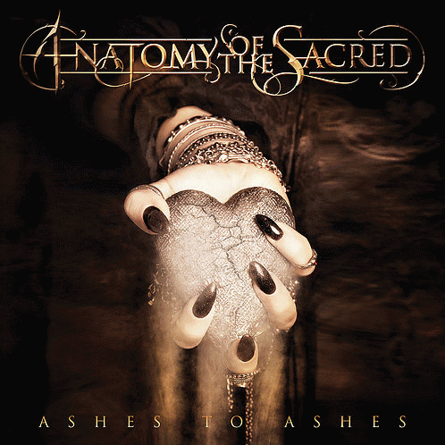Anatomy Of The Sacred : Ashes to Ashes